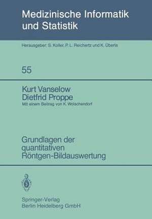 Grundlagen der quantitativen Röntgen-Bildauswertung de D. Ackermand