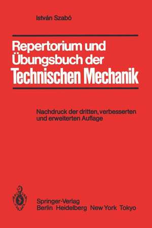 Repertorium und Übungsbuch der Technischen Mechanik de Istvan Szabo