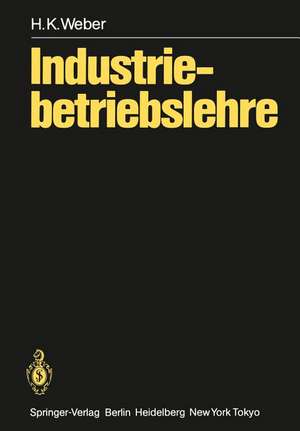 Industriebetriebslehre de H.K. Weber