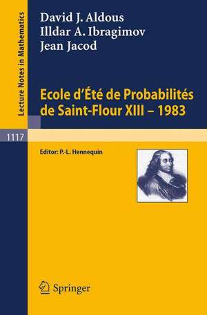 Ecole d'Ete de Probabilites de Saint-Flour XIII, 1983 de David J. Aldous