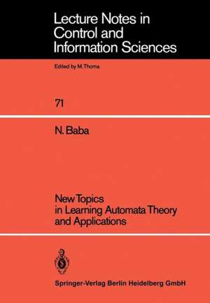 New Topics in Learning Automata Theory and Applications de Norio Baba