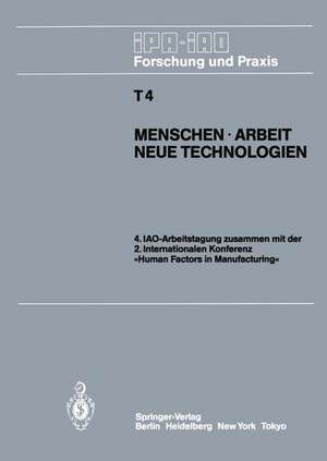 Menschen · Arbeit Neue Technologien: IAO-Arbeitstagung 11.–13. Juni 1985 in Stuttgart de H.-J. Bullinger