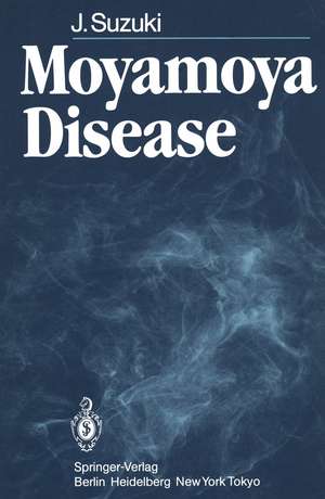 Moyamoya Disease de Jiro Suzuki