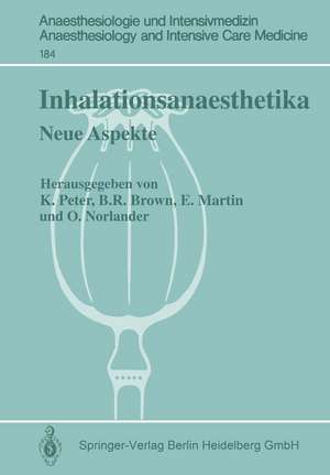 Inhalationsanaesthetika: Neue Aspekte. 2. Internationales Symposium de Klaus Peter