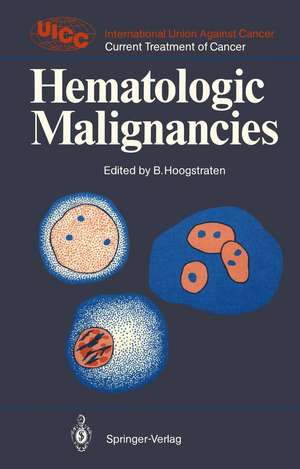 Hematologic Malignancies de Barth Hoogstraten