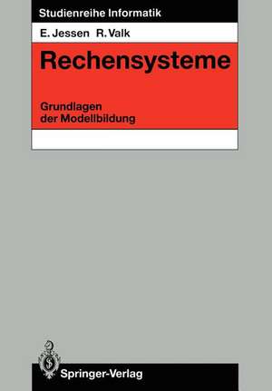 Rechensysteme: Grundlagen der Modellbildung de Eike Jessen