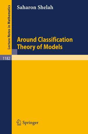 Around Classification Theory of Models de Saharon Shelah