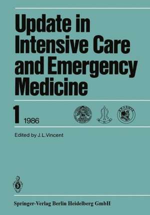 6th International Symposium on Intensive Care and Emergency Medicine: Brussels, Belgium, April 15–18, 1986 de J. -L Vincent