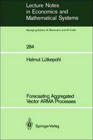 Forecasting Aggregated Vector ARMA Processes de Helmut Lütkepohl