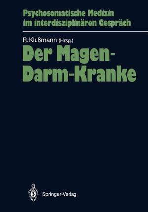 Der Magen-Darm-Kranke: und seine prä- und postoperative Situation de Rudolf Klußmann