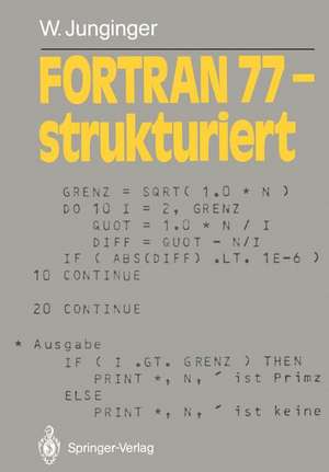 FORTRAN 77 — strukturiert de Werner Junginger