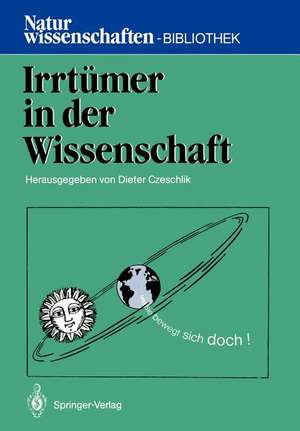 Irrtümer in der Wissenschaft de Dieter Czeschlik