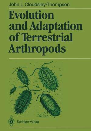 Evolution and Adaptation of Terrestrial Arthropods de John L. Cloudsley-Thompson