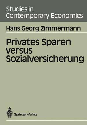 Privates Sparen versus Sozialversicherung de Hans G. Zimmermann