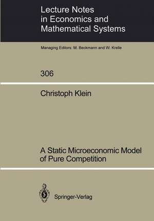 A Static Microeconomic Model of Pure Competition de Christoph Klein