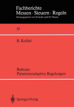 Robuste Parameteradaptive Regelungen de Rüdiger Kofahl