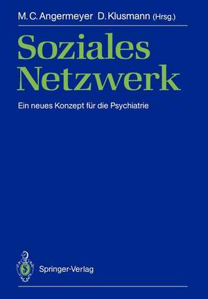 Soziales Netzwerk: Ein neues Konzept für die Psychiatrie de J. Angst