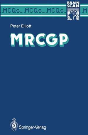 MRCGP de Peter G. Elliott