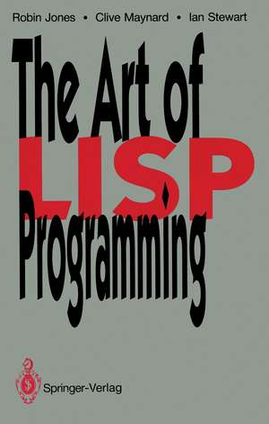 The Art of Lisp Programming de Robin Jones