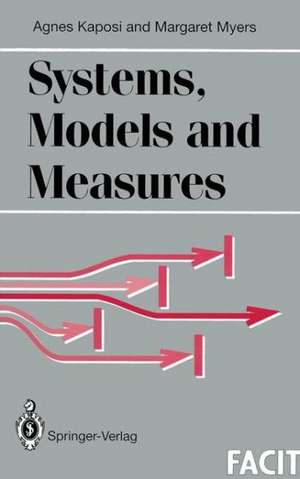 Systems, Models and Measures de Agnes Kaposi