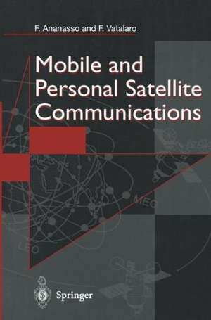 Mobile and Personal Satellite Communications: Proceedings of the 1st European Workshop on Mobile/Personal Satcoms (EMPS’94) de Fulvio Ananasso