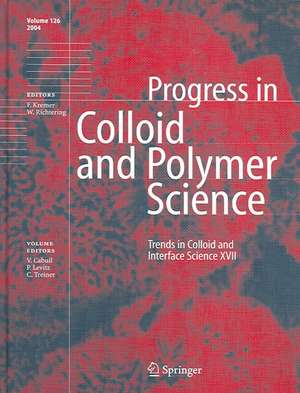 Trends in Colloid and Interface Science XVII de Valérie Cabuil