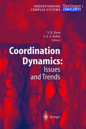 Coordination Dynamics: Issues and Trends de Viktor K. Jirsa