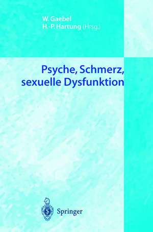 Psyche, Schmerz, sexuelle Dysfunktion de Wolfgang Gaebel