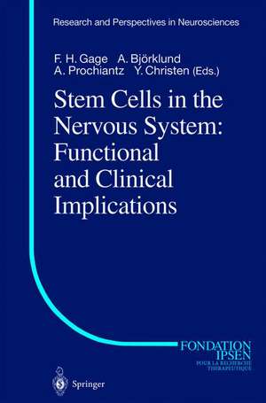 Stem Cells in the Nervous System: Functional and Clinical Implications de Fred H. Gage