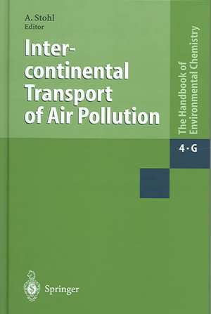 Intercontinental Transport of Air Pollution de Andreas Stohl