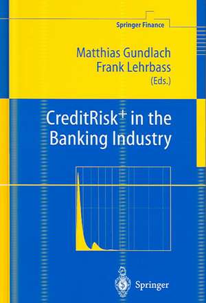 CreditRisk+ in the Banking Industry de Matthias Gundlach