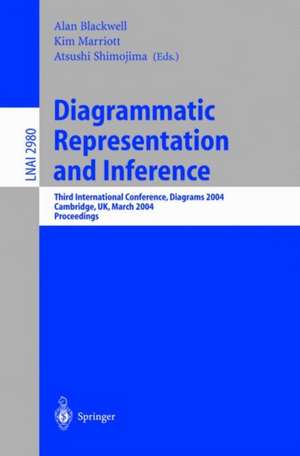 Diagrammatic Representation and Inference: Third International Conference, Diagrams 2004, Cambridge, UK, March 22-24, 2004, Proceedings de Alan Blackwell