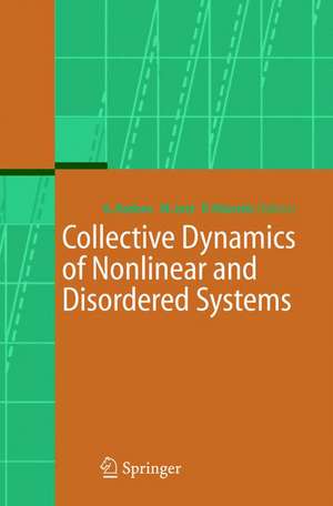 Collective Dynamics of Nonlinear and Disordered Systems de Günter Radons