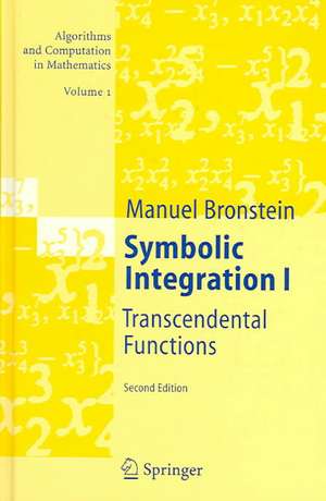 Symbolic Integration I: Transcendental Functions de Manuel Bronstein