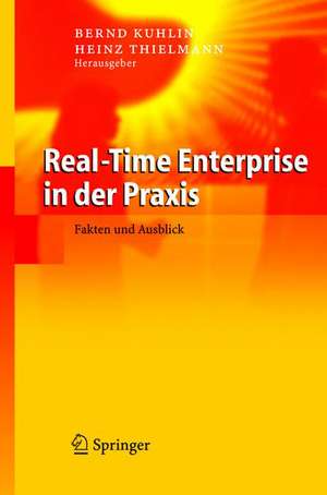 Real-Time Enterprise in der Praxis: Fakten und Ausblick de Bernd Kuglin