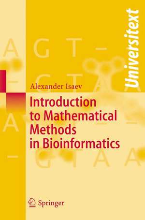 Introduction to Mathematical Methods in Bioinformatics de Alexander Isaev