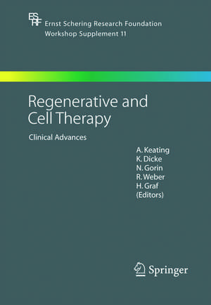 Regenerative and Cell Therapy: Clinical Advances de A. Keating