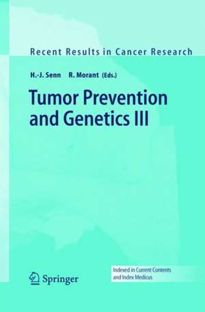 Tumor Prevention and Genetics III de H.-J. Senn