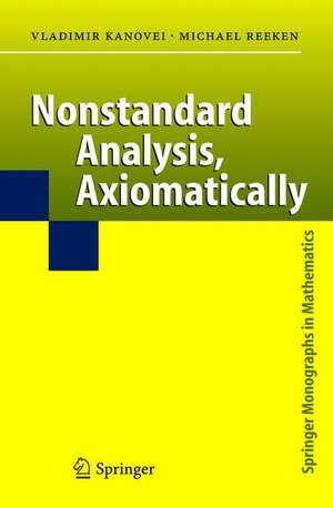 Nonstandard Analysis, Axiomatically de Vladimir Kanovei