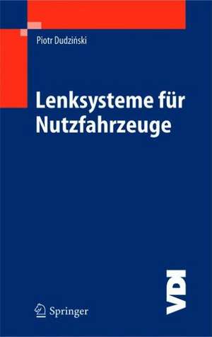 Lenksysteme für Nutzfahrzeuge de Piotr Dudzinski