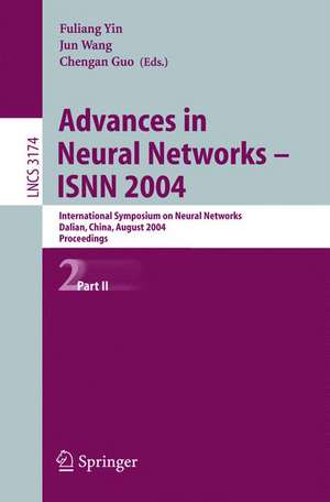 Advances in Neural Networks - ISNN 2004: International Symposium on Neural Networks, Dalian, China, August 19-21, 2004, Proceedings, Part II de Fuliang Yin