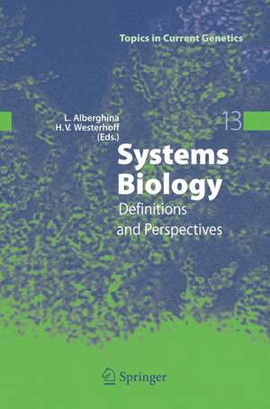 Systems Biology: Definitions and Perspectives de Lilia Alberghina