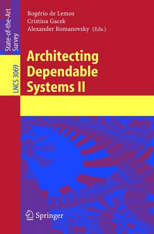 Architecting Dependable Systems II de Rogério de Lemos