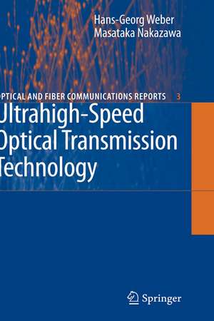 Ultrahigh-Speed Optical Transmission Technology de Hans-Georg Weber