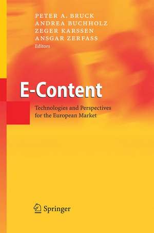 E-Content: Technologies and Perspectives for the European Market de Peter A. Bruck