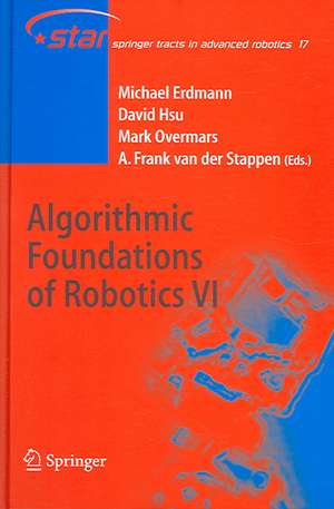 Algorithmic Foundations of Robotics VI de Michael Erdmann