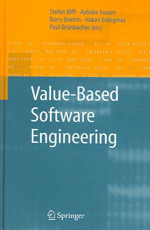 Value-Based Software Engineering de Stefan Biffl