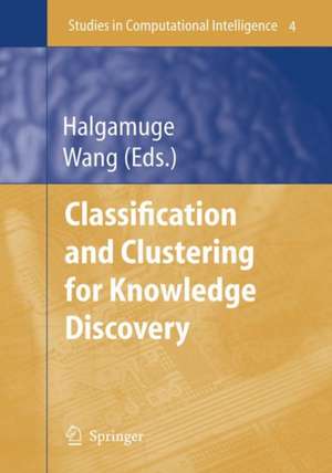 Classification and Clustering for Knowledge Discovery de Saman K. Halgamuge