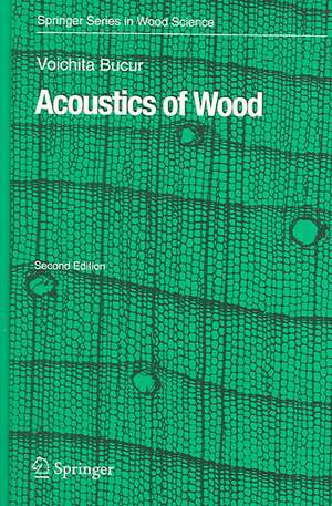 Acoustics of Wood de Voichita Bucur