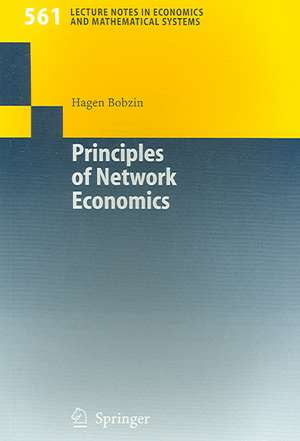 Principles of Network Economics de Hagen Bobzin